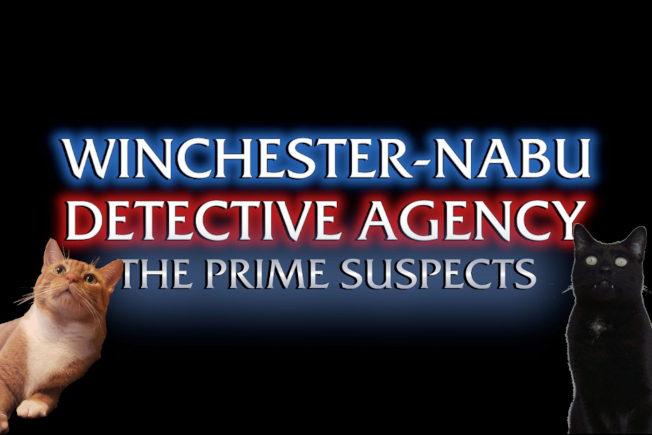 parody of Law & Order title card Winchester-Nabu Detective Agency The Prime Suspects with cut out photos of orange and white tabby Oliver and black cat Gus