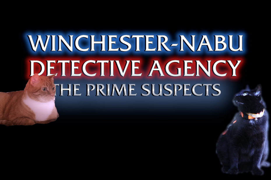 Winchester-Nabu Detective Agency: The Prime Suspects (Law & Order style card with Ollie and Gus)